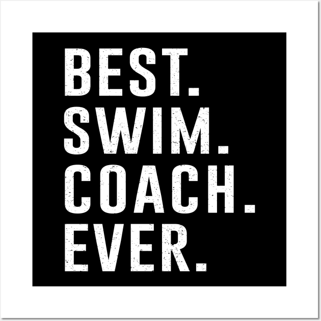 Best swim Coach Ever Gift Wall Art by kateeleone97023